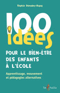 100 idées pour le bien-être des enfants à l’école