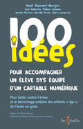 100 idées pour accompagner un élève dys équipé d’un cartable numérique