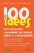 100 idées pour développer l’autonomie des enfants grâce à l’ergothérapie