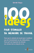 100 idées pour stimuler sa mémoire de travail