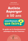Autiste Asperger à 50 ans