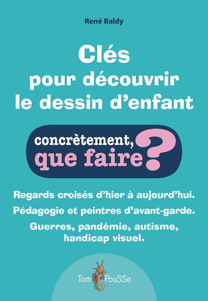 Clés pour découvrir le dessin d’enfant