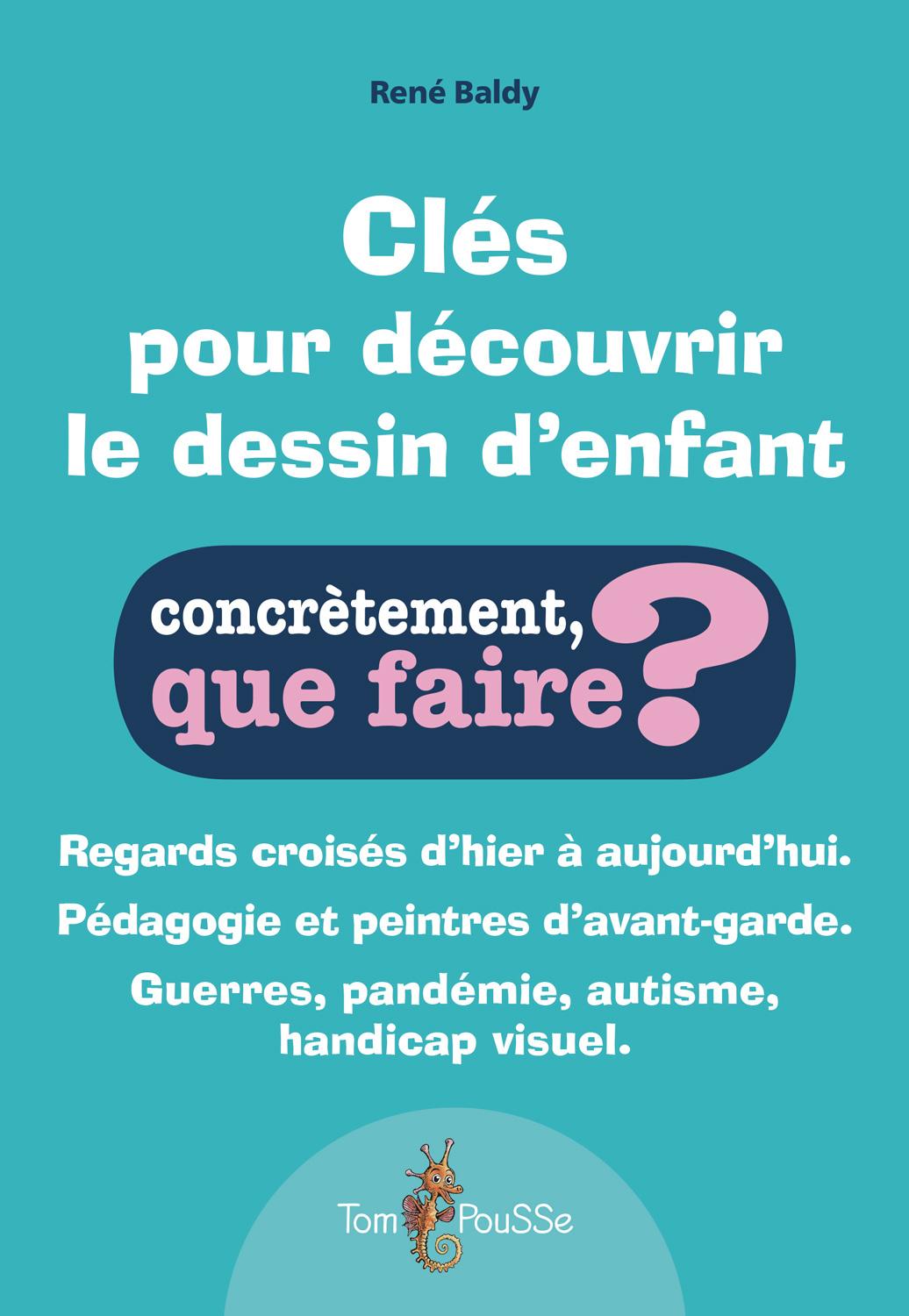 Clés pour découvrir le dessin d’enfant