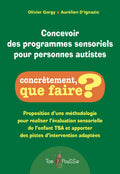 Concevoir des programmes sensoriels pour personnes autistes