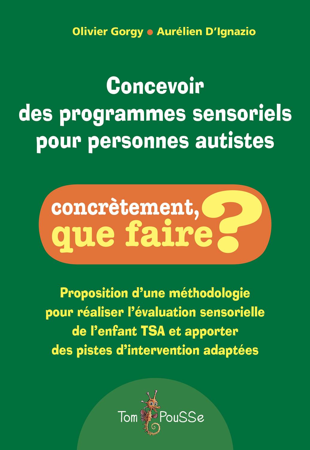 Concevoir des programmes sensoriels pour personnes autistes