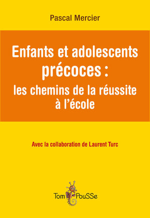 Enfants et adolescents précoces : les chemins de la réussite à l’école