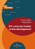 DYS-cutons des Troubles du Neurodéveloppement