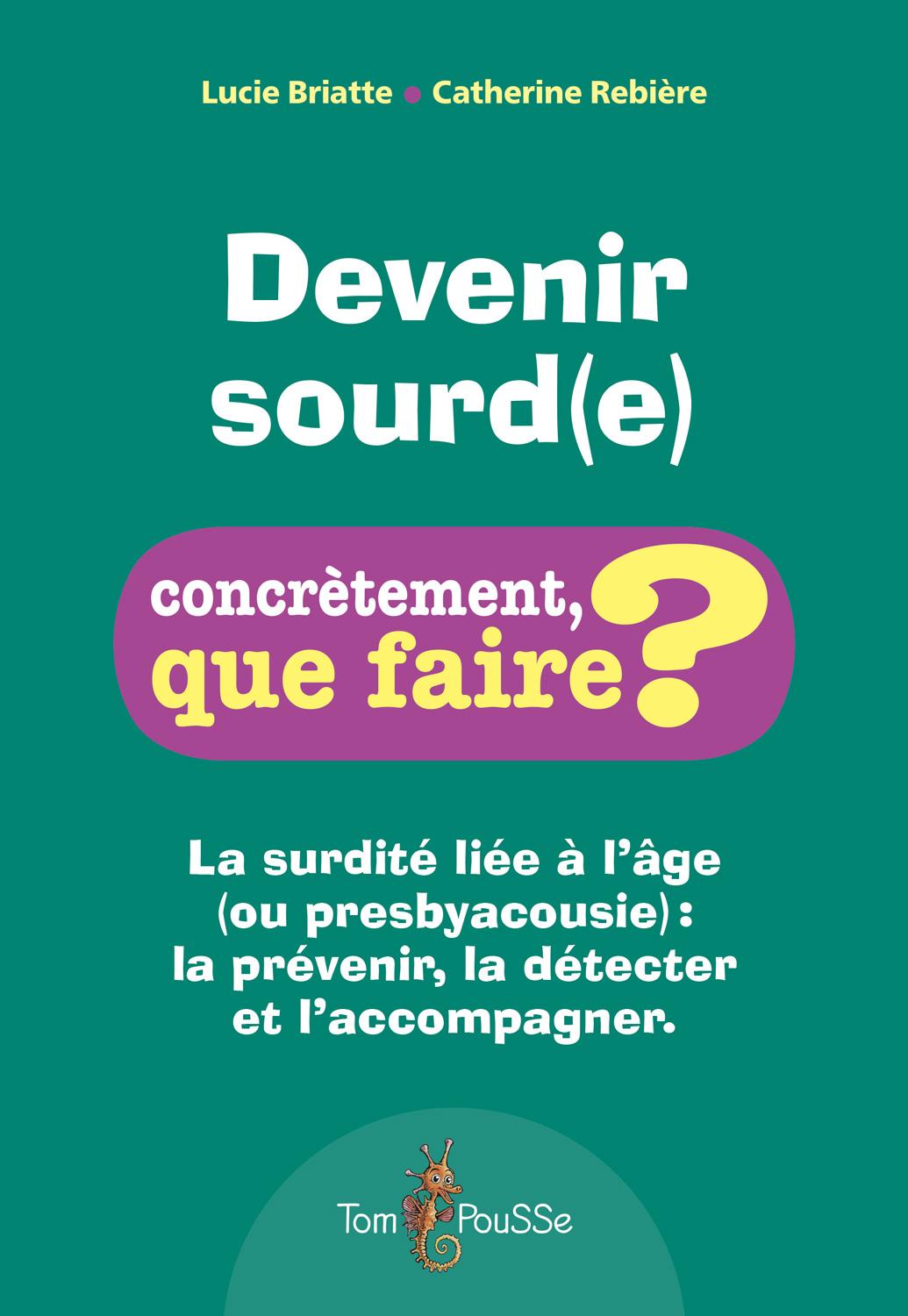 Devenir sourd(e)