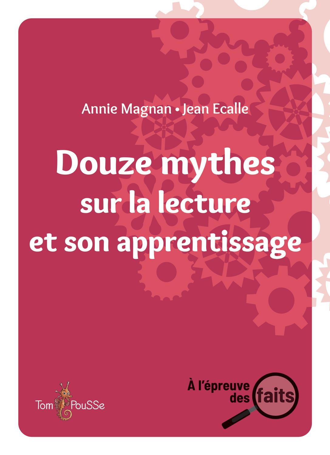 Douze mythes sur la lecture et son apprentissage