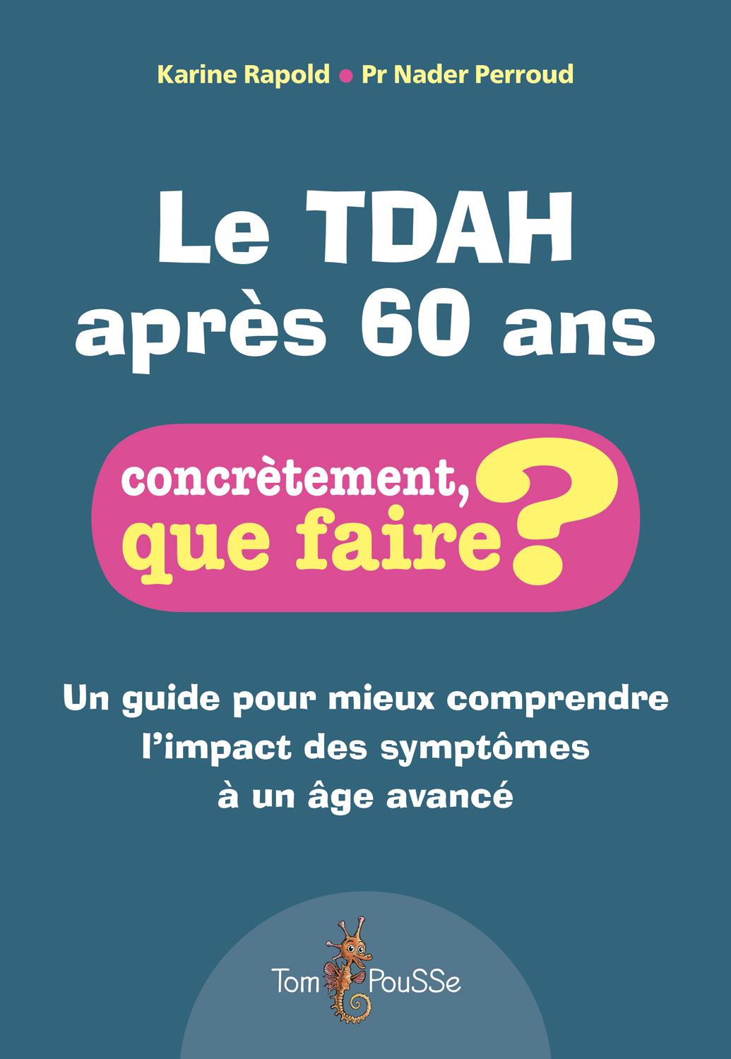 Le TDAH après 60 ans