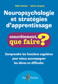 Neuropsychologie et stratégies d’apprentissage