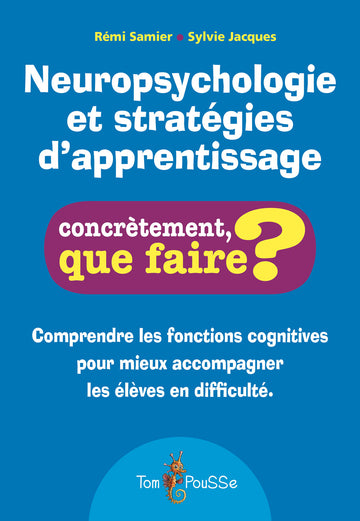 Neuropsychologie et stratégies d’apprentissage
