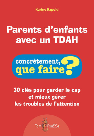 Parents d’enfants avec un TDAH