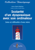 Scolarité d’un dyspraxique avec son ordinateur