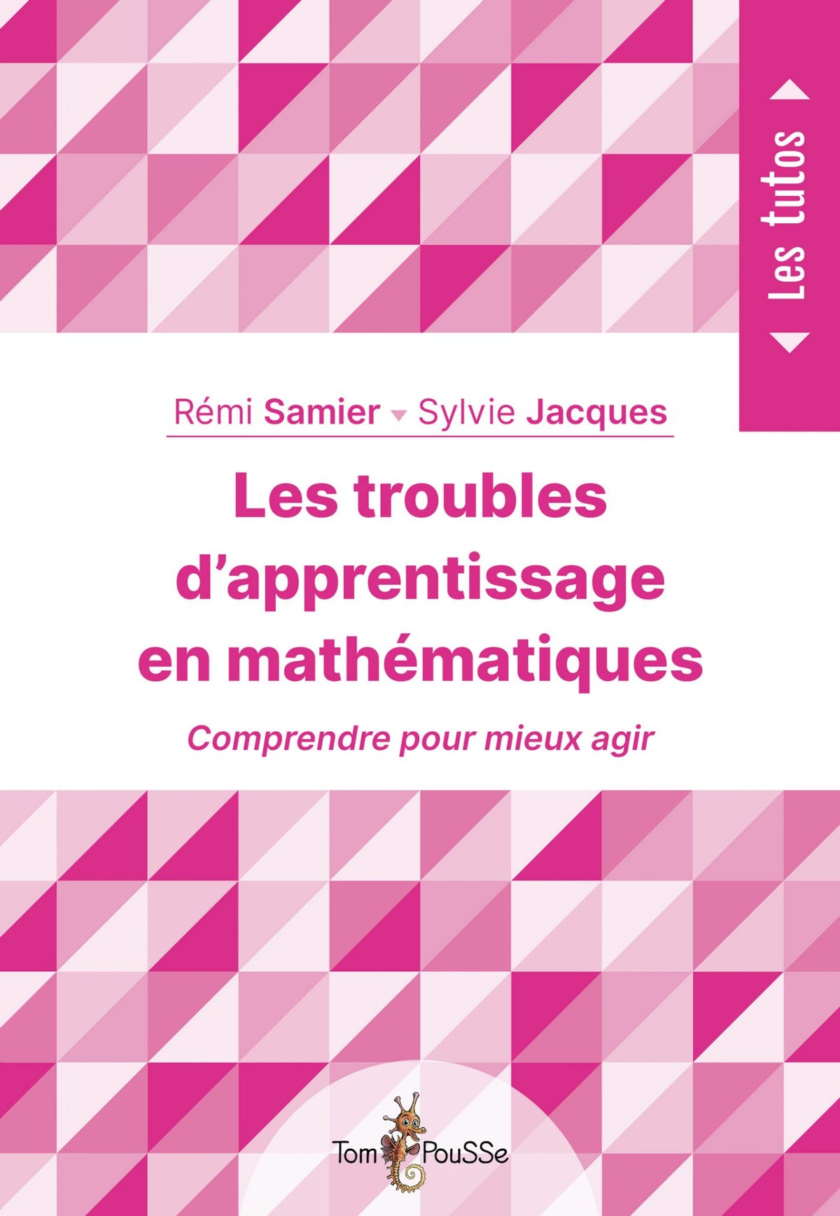 Les troubles d’apprentissage en mathématiques