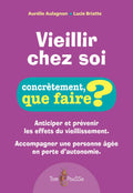 Vieillir chez soi