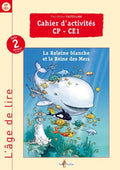 L’âge de lire : cahier d’activités CP – CE1