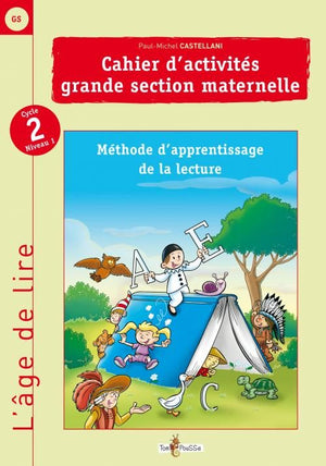 L’âge de lire : Grande section de maternelle