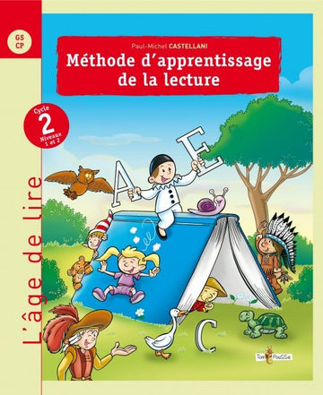L’âge de lire : Méthode d’apprentissage de la lecture