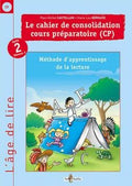L’âge de lire : cahier de consolidation CP