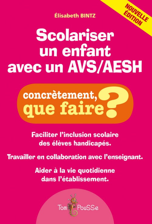 Scolariser un enfant avec un AVS/AESH – Nouvelle édition