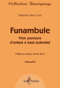 Funambule, mon parcours d’enfant à haut potentiel