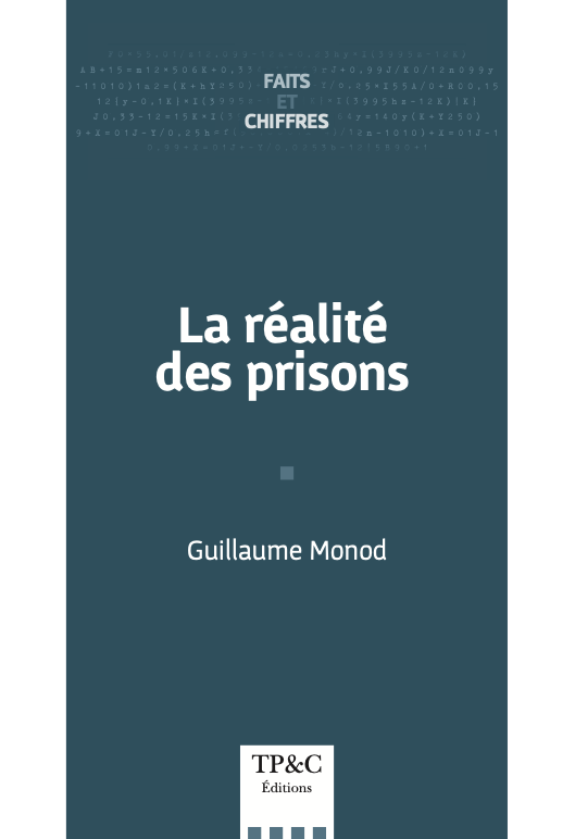 La réalité des prisons