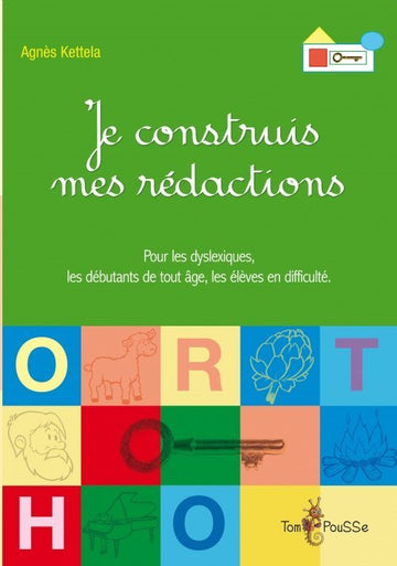 Je construis mes rédactions