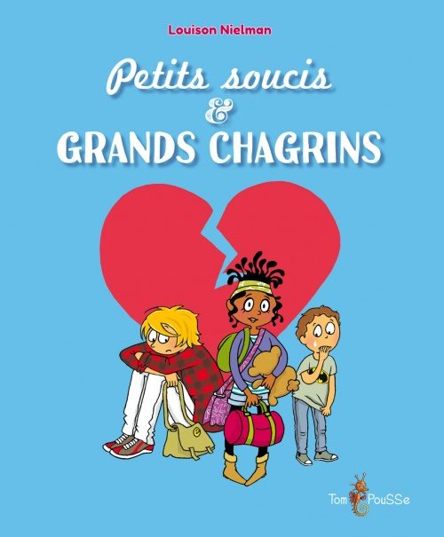 Petits soucis et grands chagrins