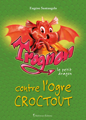 Trognon contre l'ogre Croctout